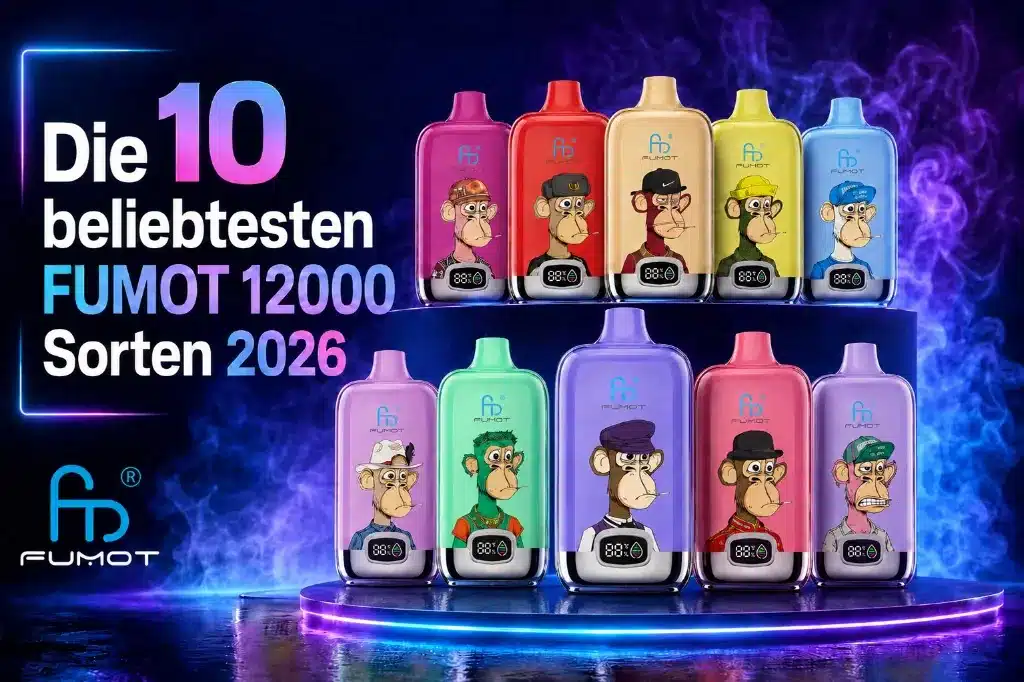 FUMOT 12000 Geschmacksrichtungen Top 10 Sorten 2026